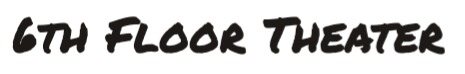 6th Floor Theater logo